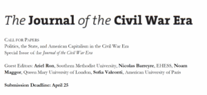 Call for Papers: JCWE Special Issue on Politics, the State, and American Capitalism in the Civil War Era